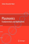 Plasmonics: Fundamentals and Applications by Stefan Alexander Maier - Paperback