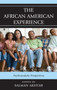 The African American Experience : Psychoanalytic Perspectives by Salman professor of psychiatry Jefferson Medical College; training and - Paperback