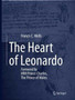 The Heart of Leonardo : Foreword by HRH Prince Charles, The Prince of Wales by Francis Wells - Paperback