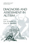 Diagnosis and Assessment in Autism by Eric Schopler - Paperback