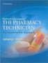 Workbook for Moini's The Pharmacy Technician: A Comprehensive Approach by Jahangir Moini - Paperback