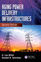 Aging Power Delivery Infrastructures by H.Lee Willis - Hardback