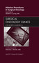 Ablative Procedures in Surgical Oncology, An Issue of Surgical Oncology Clinics : Volume 20-2 by Steven A. Curley - Hardback