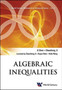 Algebraic Inequalities: In Mathematical Olympiad And Competitions : 2 by Ji Chen - Paperback