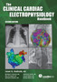 The Clinical Cardiac Electrophysiology Handbook, Second Edition by jason G. Andrade - Paperback