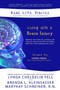 Real Life Diaries : Living with a Brain Injury by Lynda Cheldelin Fell - Paperback