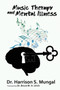 Music Therapy and Mental Illness by Harrison S Mungal - Paperback