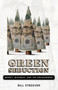 Green Seduction : Money, Business, and the Environment by Bill Streever - Paperback