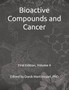 Functional Foods and Cancer : Bioactive Compounds and Cancer: Volume 4, First Edition : 4 by Danik M PhD Martirosyan - Paperback