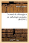 Manuel de Chirurgie Et Pathologie Dentaires by Coleman-A - Paperback