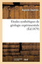 Etudes Synthetiques de Geologie Experimentale by Daubree-A - Paperback