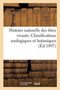 Histoire Naturelle Des Etres Vivants. Classifications Zoologiques Et Botaniques by Ephrem Aubert - Paperback