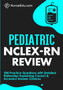 Pediatric NCLEX-RN Review by Nurseedu - Paperback