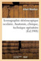 Iconographie Stereoscopique Oculaire (Anatomie, Clinique, Technique Operatoire) by Albert Monthus - Paperback