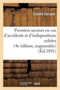 Premiers Secours En Cas d'Accidents Et d'Indispositions Subites 4e Edition by Ferrand - Paperback