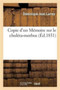 Copie d'Un Memoire Sur Le Cholera-Morbus, Envoye A Saint-Petersbourg En Janvier 1831 by Dominique-Jean Larrey - Paperback