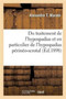 Du Traitement de l'Hypospadias Et En Particulier de l'Hypospadias Perineo-Scrotal by Alexandre T Marato - Paperback