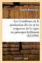 Les Conditions de la Production Du Vin Et Les Exigences de la Vigne En Principes Fertilisants by Rousseaux - Paperback