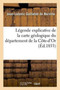 Legende Explicative de la Carte Geologique Du Departement de la Cote-d'Or by Nerville - Paperback