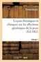 Lecons Theoriques Et Cliniques Sur Les Affections Generiques de la Peau, Professees by Bazin-E - Paperback