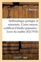 Arithmetique Pratique Et Raisonnee: Cours Moyen, Preparation Au Certificat d'Etudes Primaires by Mortreux-O - Paperback