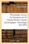 Physiologie, Travaux Du Laboratoire. Chimie Physiologique. Toxicologie by Richet-C - Paperback