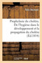 Prophylaxie Du Cholera : de l'Hygiene Dans Ses Rapports Avec Le Developpement Et La Propagation Du Cholera by Rochard-F - Paperback