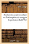 Recherches Experimentales Sur La Resorption Du Sang Par Le Peritoine by Jules Lesage - Paperback