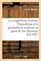 Le Magnetisme Humain, l'Hypnotisme Et Le Spiritualisme Moderne Consideres Au Point de Vue : Theorique Et Pratique by Lucien Moutin - Paperback