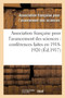 Association Francaise Pour l'Avancement Des Sciences: Conferences Faites En . 1918-1920 by Assoc Fr Avanct Ciences - Paperback