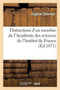 Distractions d'Un Membre de l'Academie Des Sciences de l'Institut de France by Eugene Chevreul - Paperback