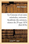 Le Caucase et ses eaux minerales, memoire. Academie des sciences, seance du 29 mai 1876 by Jules Francois - Paperback