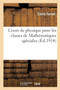 Cours de Physique Pour Les Classes de Mathematiques Speciales by Emile Fernet - Paperback