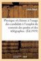Cours Physique Et Chimie A l'Usage Des Candidats A l'Emploi de Commis Des Postes Et Des Telegraphes by Naud-L - Paperback