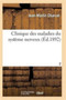 Clinique Des Maladies Du Systeme Nerveux T02 by Dr Jean Martin Charcot - Paperback