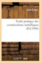 Traite Pratique Des Constructions Metalliques by Cosyn-L - Paperback