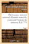 Dictionnaire Raisonne Universel d'Histoire Naturelle, Contenant l'Histoire Des Animaux. Tome 3 : , Des Vegetaux Et Des Mineraux, Et Celle Des Corps Celestes, Des Meteores by Jacques-Christophe Valmont de Bomare - Paperback