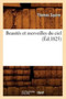 Beautes Et Merveilles Du Ciel (Ed.1825) by Thomas Squire - Paperback