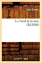 Le Fond de la Mer, (Ed.1880) by Leon Sonrel - Paperback