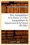 Dict. Topographique de la France. 27, Dict. Topographique Du Departement de la Vienne (Ed.1881) by Sans Auteur - Paperback