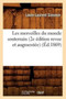 Les Merveilles Du Monde Souterrain (2e Edition Revue Et Augmentee) (Ed.1869) by Louis-Laurent Simonin - Paperback