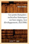 Les Postes Francaises: Recherches Historiques Sur Leur Origine, Leur Developpement, (Ed.1886) by Alexis Belloc - Paperback