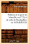 Relation de la Peste de Marseille, En 1720, Et de Celle de Montpellier, En 1629 (Ed.1820) by Jean-Pierre Papon - Paperback
