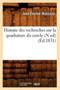 Histoire Des Recherches Sur La Quadrature Du Cercle (N Ed) (Ed.1831) by Jean-Etienne Montucla - Paperback