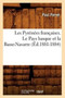 Les Pyrenees Francaises. Le Pays Basque Et La Basse-Navarre (Ed.1881-1884) by Paul Perret - Paperback