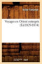 Voyages En Orient Entrepris (Ed.1829-1834) by Victor Fontanier - Paperback