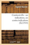 Contrexeville: Ses Indications, Ses Contre-Indications by Auguste Boursier - Paperback