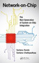 Network-on-Chip : The Next Generation of System-on-Chip Integration by Santanu Kundu - Hardback