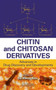 Chitin and Chitosan Derivatives : Advances in Drug Discovery and Developments by Se-Kwon Kim - Hardback
