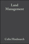 Land Management : The Hidden Costs by Colin Hindmarch - Paperback
